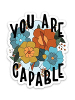 You Are Capable Sticker